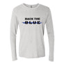 BACK THE BLUE Long Sleeve Shirt
