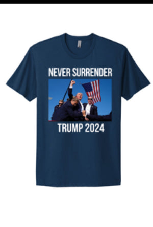 TRUMP  - NEVER SURRENDER - USA-Made Jersey Tee