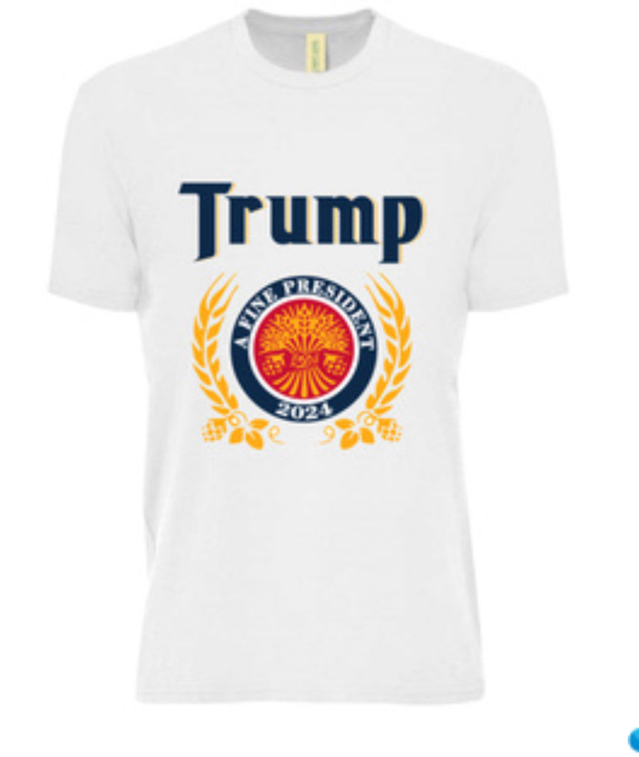 TRUMP  - TRUMP A FINE PRESIDENT 2024 - USA-Made Jersey Tee