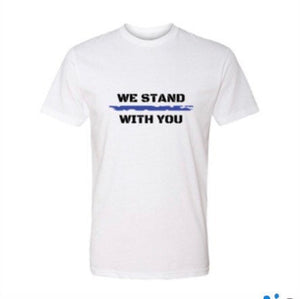 We Stand With You - Crew T-Shirt