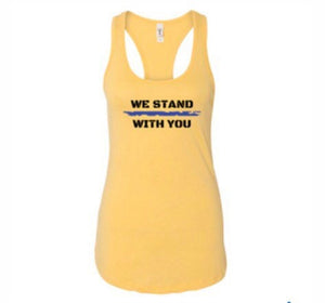 We Stand With You - Racerback Tank Top