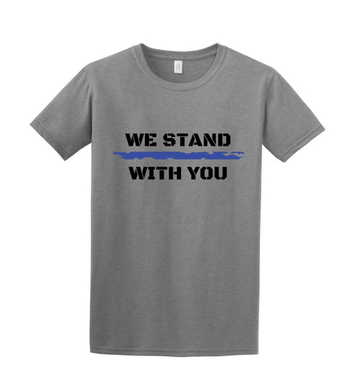 We Stand With You - Crew T-Shirt